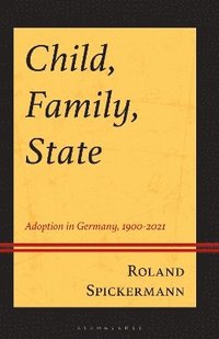 bokomslag Child, Family, State