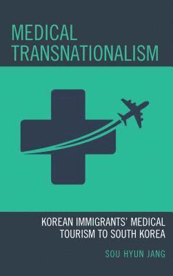 bokomslag Medical Transnationalism