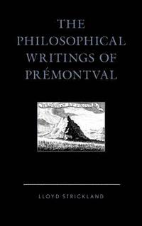 bokomslag The Philosophical Writings of Prmontval