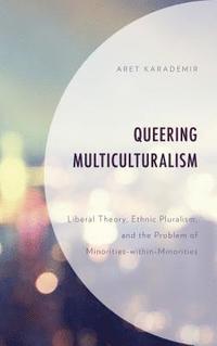 bokomslag Queering Multiculturalism