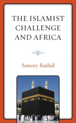 The Islamist Challenge and Africa 1