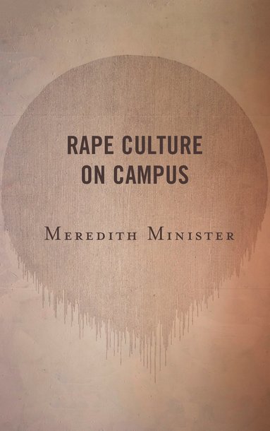 bokomslag Rape Culture on Campus