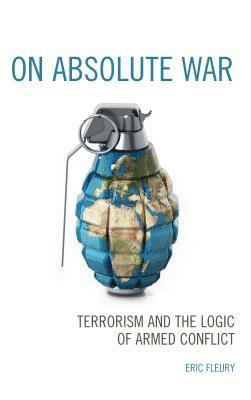 Eric Fleury - On Absolute War, Inbunden