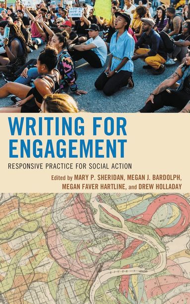 Mary P. Sheridan, Megan J. Bardolph, Megan Faver Hartline, Drew Holladay - Writing for Engagement, Inbunden