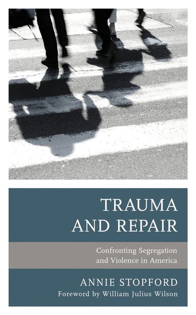 Annie Stopford - Trauma and Repair, Häftad