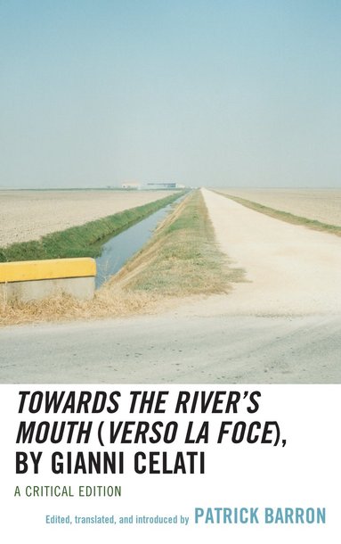 bokomslag Towards the River's Mouth (Verso la foce), by Gianni Celati