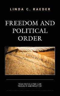 bokomslag Freedom and Political Order