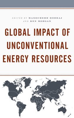 Global Impact of Unconventional Energy Resources 1