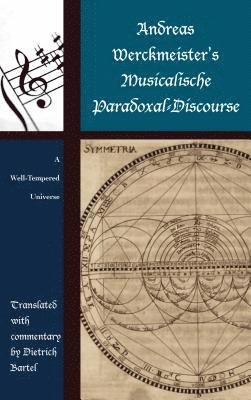 bokomslag Andreas Werckmeisters Musicalische Paradoxal-Discourse