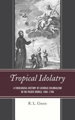 Tropical Idolatry 1