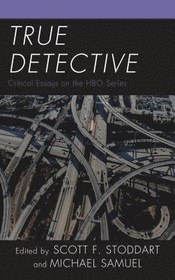 Scott F. Stoddart, Michael Samuel - True Detective, Inbunden