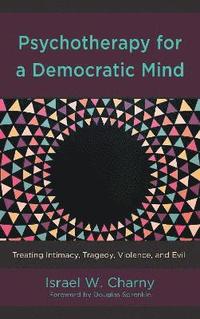 bokomslag Psychotherapy for a Democratic Mind