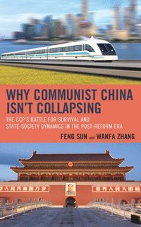 bokomslag Why Communist China isnt Collapsing