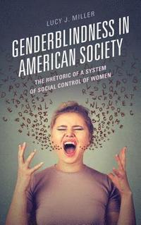 bokomslag Genderblindness in American Society