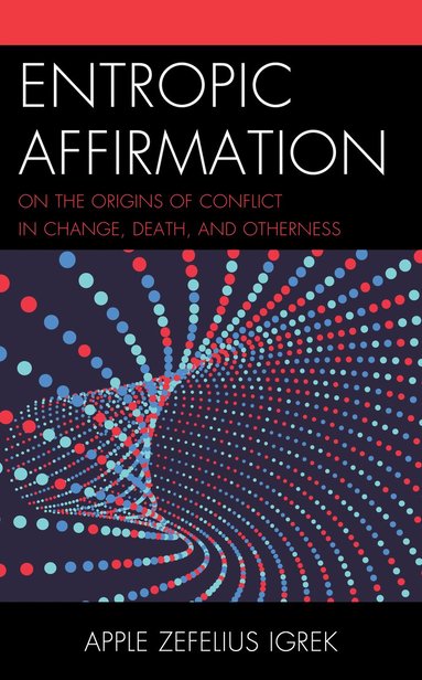 bokomslag Entropic Affirmation