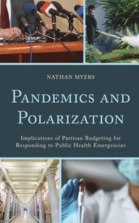 bokomslag Pandemics and Polarization