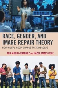bokomslag Race, Gender, and Image Repair Theory