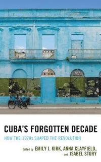 bokomslag Cuba's Forgotten Decade
