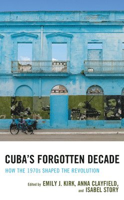 Cuba's Forgotten Decade 1