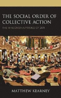 bokomslag The Social Order of Collective Action