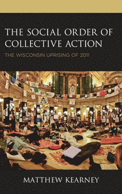 bokomslag The Social Order of Collective Action