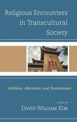 bokomslag Religious Encounters in Transcultural Society