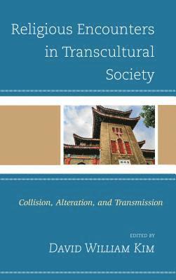 Religious Encounters in Transcultural Society 1