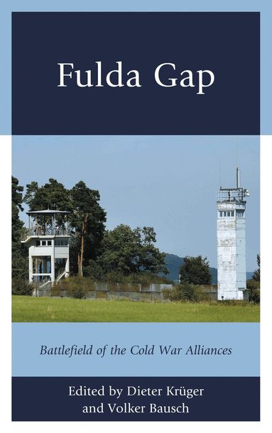 Dieter Krüger, Volker Bausch - Fulda Gap, Inbunden