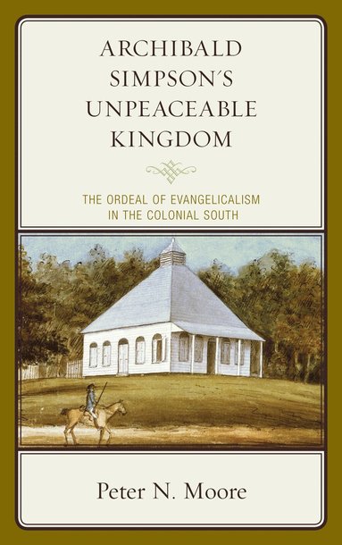 bokomslag Archibald Simpson's Unpeaceable Kingdom