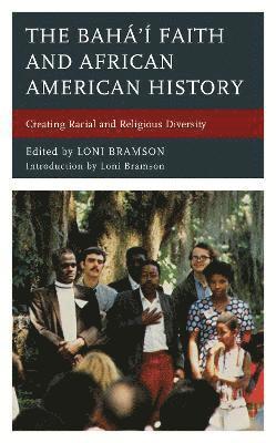 The Bah Faith and African American History 1