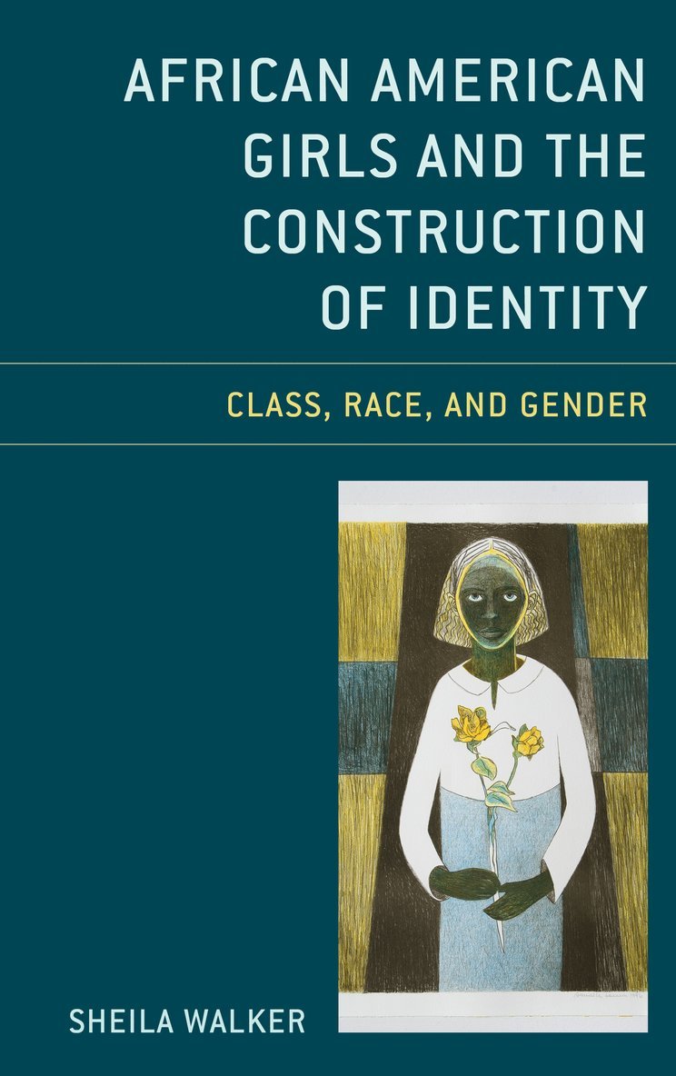 African American Girls and the Construction of Identity 1