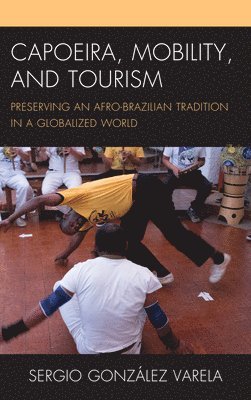 Capoeira, Mobility, and Tourism 1