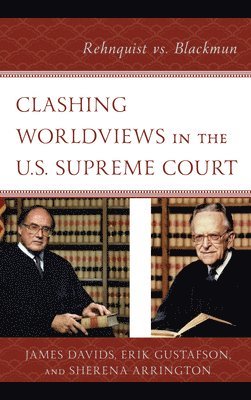 Clashing Worldviews in the U.S. Supreme Court 1