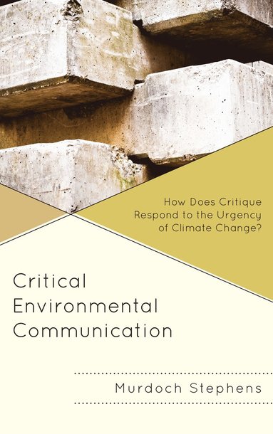 bokomslag Critical Environmental Communication