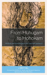 bokomslag From Huhugam to Hohokam