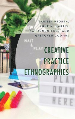 Creative Practice Ethnographies 1