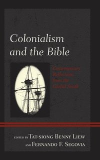 bokomslag Colonialism and the Bible