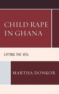 bokomslag Child Rape in Ghana
