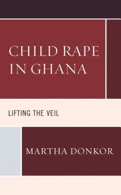 bokomslag Child Rape in Ghana