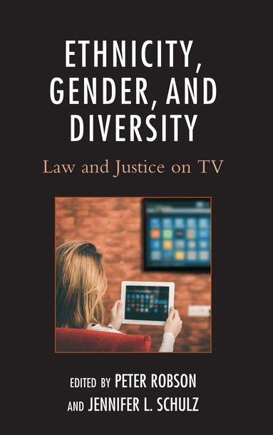 Peter Robson, Jennifer L. Schulz - Ethnicity, Gender, and Diversity, Häftad