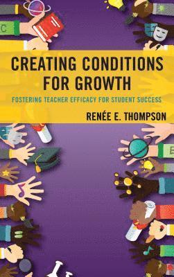 Creating Conditions for Growth 1