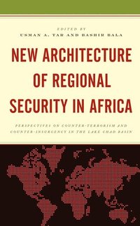 bokomslag New Architecture of Regional Security in Africa
