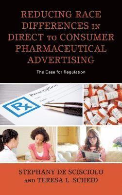 Reducing Race Differences in Direct-to-Consumer Pharmaceutical Advertising 1