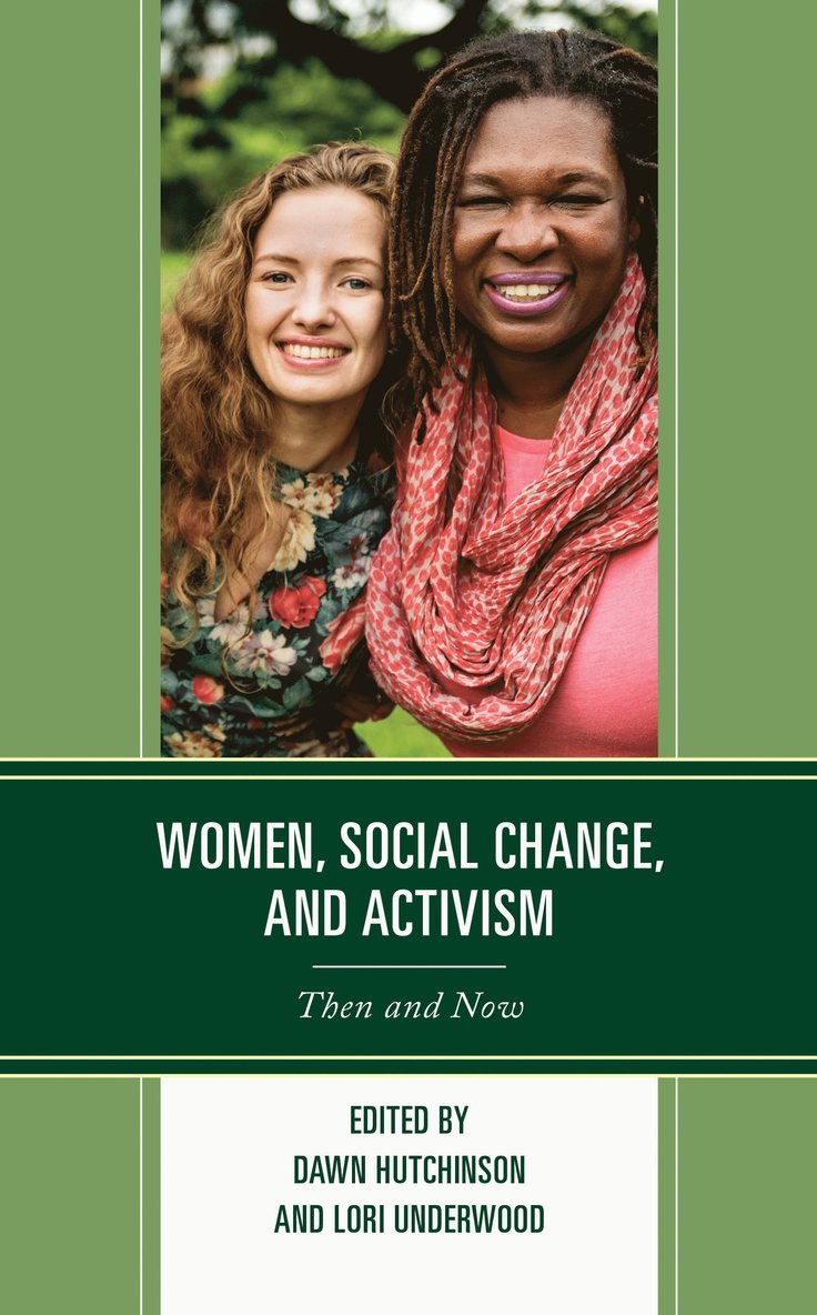 Dawn Hutchinson, Lori Underwood - Women, Social Change, and Activism, Inbunden