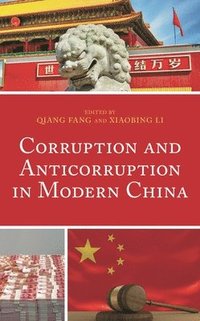 bokomslag Corruption and Anticorruption in Modern China