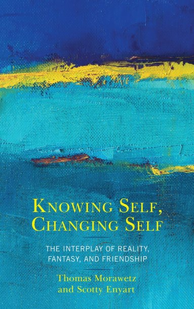 bokomslag Knowing Self, Changing Self