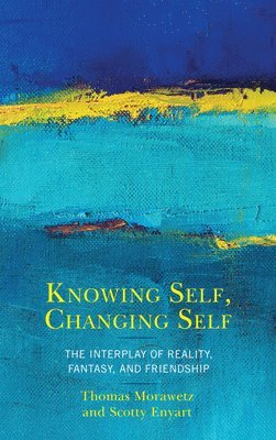 bokomslag Knowing Self, Changing Self