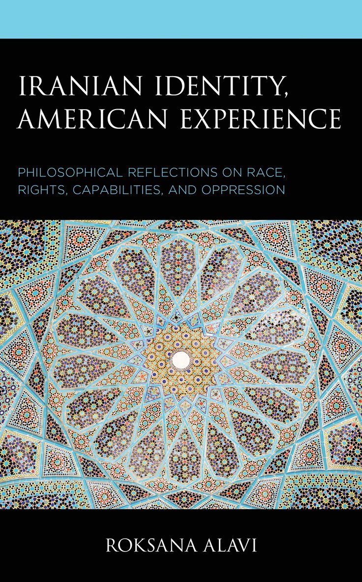 Roksana Alavi - Iranian Identity, American Experience, Inbunden