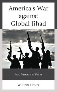 bokomslag Americas War against Global Jihad