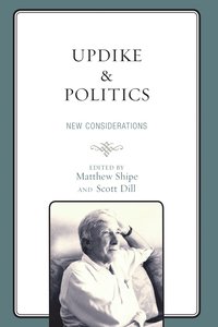 bokomslag Updike and Politics